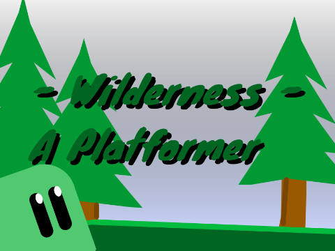 ~Wilderness~ A Mobile Friendly Platformer #games