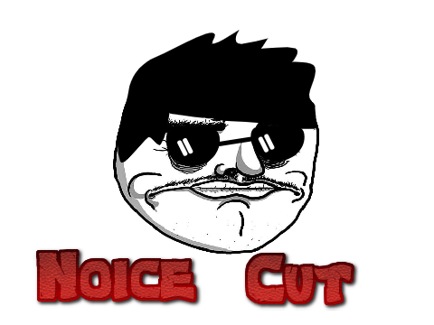 Noice Cut