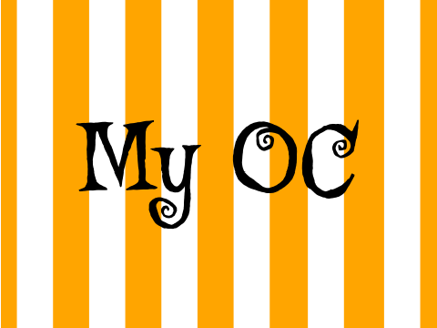 My OC