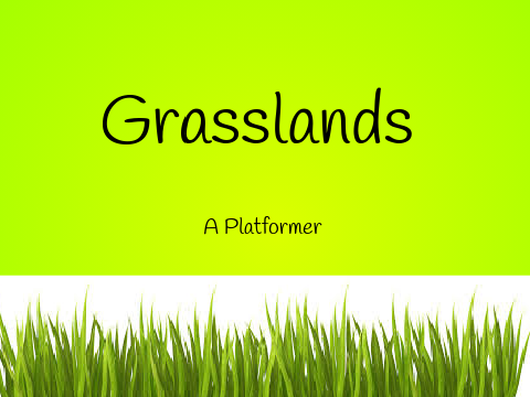 Grasslands: a Platformer