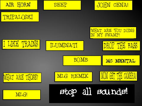 THE MEME "SOUNDBOARD"