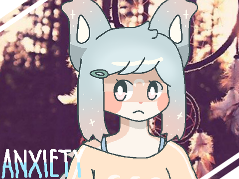 ☆ anxiety [MEME]