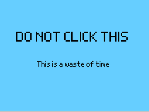 Do Not Click this (RAnDOm)