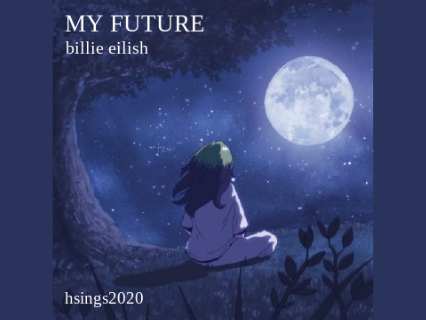 Cover - my future by Billie Eilish