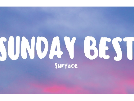 Sunday Best - Surfaces