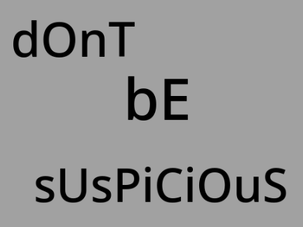 dOnT bE sUsPiCiOuS - TikTok 