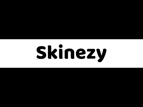 Intro for Skinezy