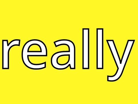 really