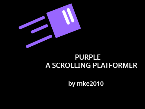 Purple - A Scrolling Platformer (MOBILE FRIENDLY)