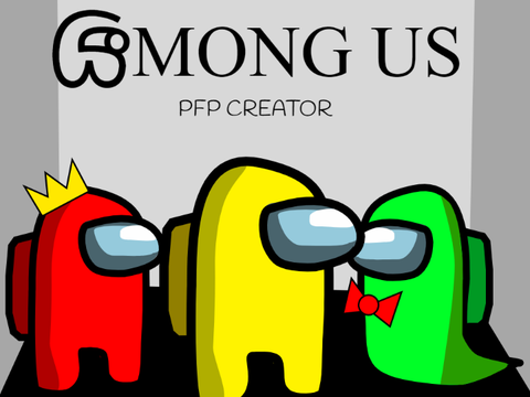ඞ AMONG US PFP CREATOR V1.2