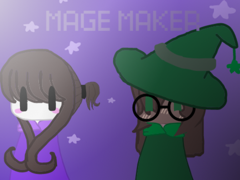 ~Mage Maker~ 0.2