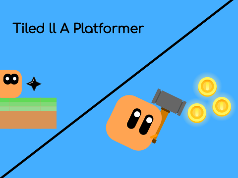 Tiled ll A Platformer #Games #All