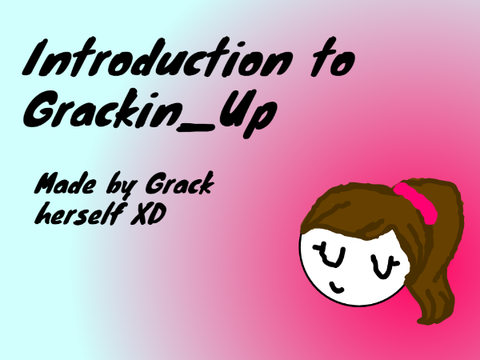 Introduction to Grackin_Up