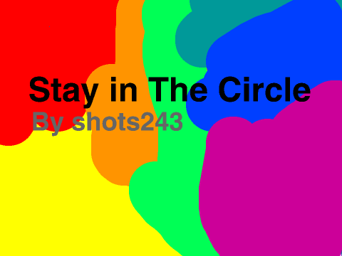 Stay in The Circle