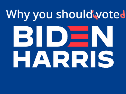 Why you should('ve) vote(d) Biden 2020