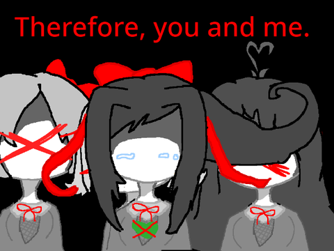 therefore, you and me. (wip)