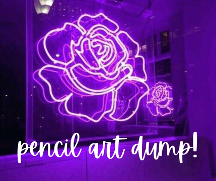 ↳ pencil art dump
