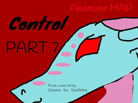 Control | Anemone MAP| Part 7 