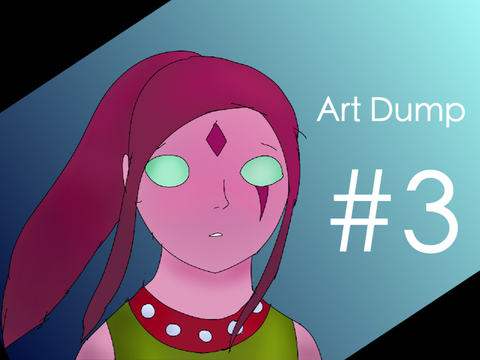 Art Dump #3