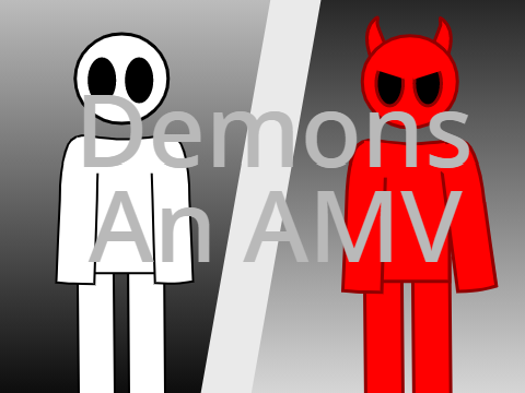 > Demons - AMV <