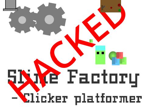 Slime Factory remix hacked
