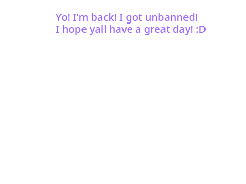 Im back!