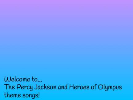 Percy Jackson Theme Songs