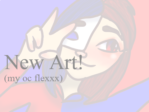Art of my OC Flexxx!
