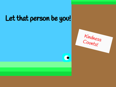 Kindness counts || A Mobile Friendly Platformer 