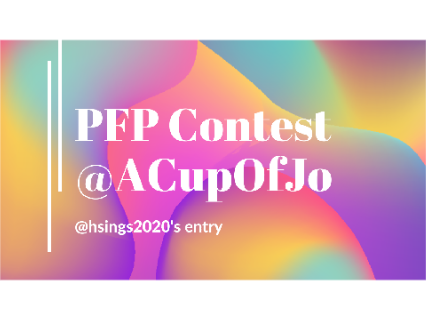 Contest - PFP for ACupOfJo