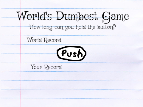 World's Dumbest Game