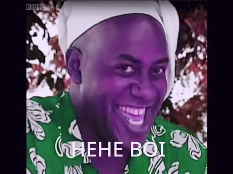 hehe boi