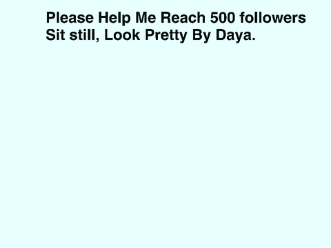 Daya  Sit Still ,Look Pretty remix
