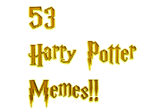 53 Harry Potter Memes!!