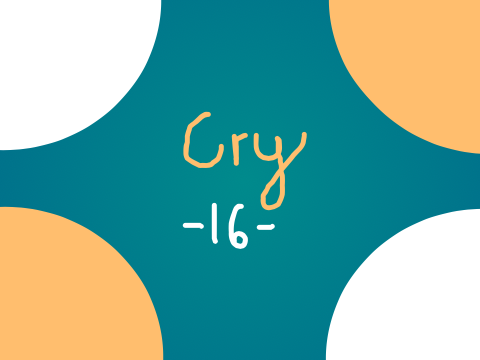 Cry - Part 16