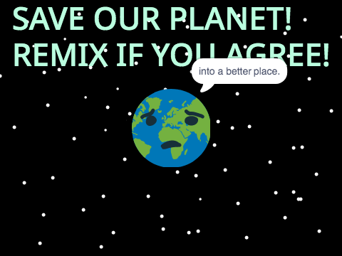 Help save our planet!! Remix if you agree! remix