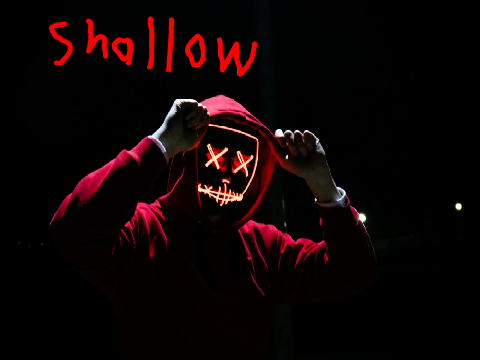 Shallow song
