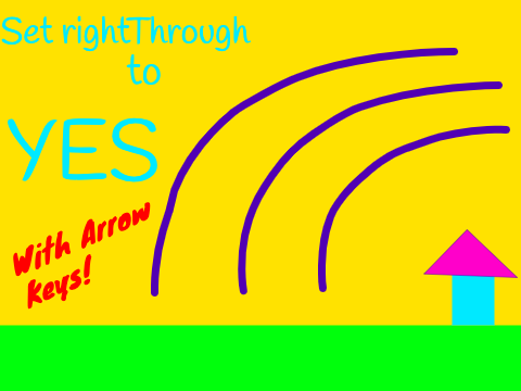 Set rightThrough to Yes WITH ARROW KEYS!