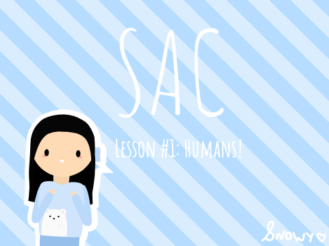 SAC Lesson #1 Humans! remix