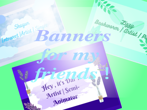 Banners for my friends !