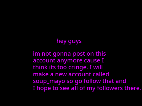 bye guys