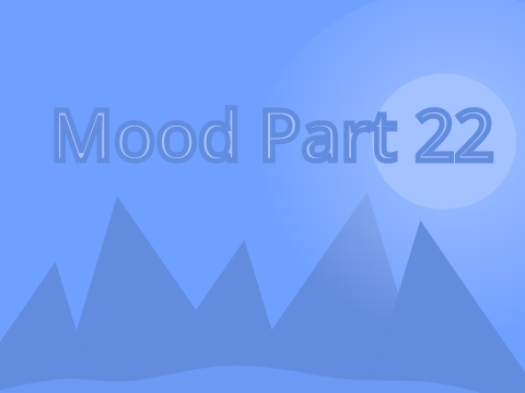Mood MAP ll Part 22