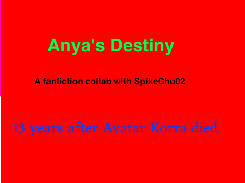 Anya's Destiny: COLLAB #1-8