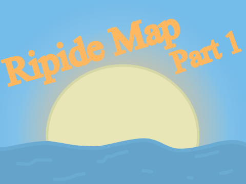 Riptide MAP Part 1