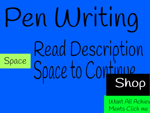 Pen Writing GAME  [Read Description] 