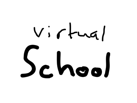 Virtual school for me is like