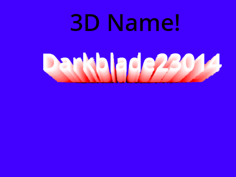 3D name!