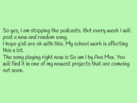 Podcasts are canceled