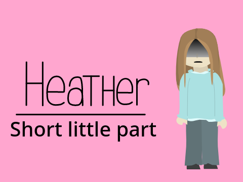 Heather- Short little part #Animations