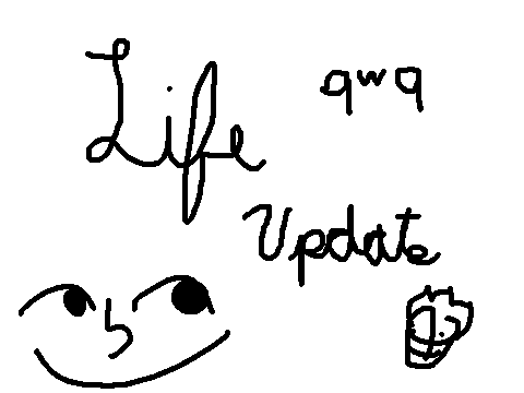 life update qwq